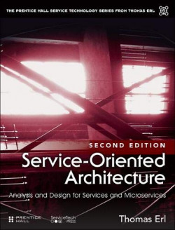 Service-Oriented Architecture: Analysis and Design for Services and Microservice