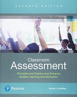 CLASSROOM ASSESSMENT:PRINCIPLES ENHANCE STUDENT LEARNING
