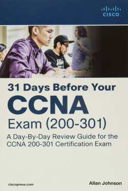 31 DAYS BEFORE YOUR CCNA 200-301 EXAM