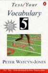 TEST YOUR VOCABULARY 5 PEN