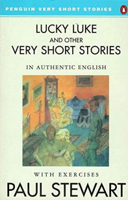 LUCKY LUKE AND OTHER VERY SHORT STORIES
