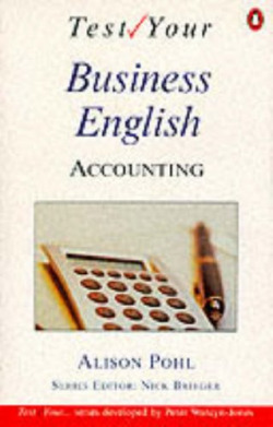 TEST YOUR BUSINESS ENGLISH:ACCOUNTING PENTEX