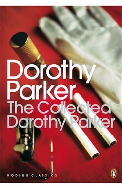 COLLECTED DOROTHY PARKER, THE