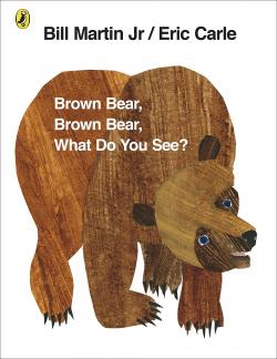 Brown bear brown bear what do you see