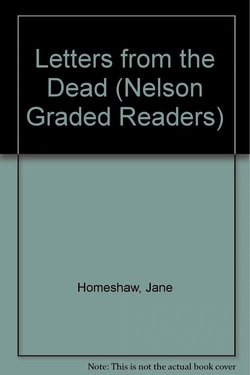 LETTERS FROM THE DEAD/NRL.1(NELSON READERS 1.) NEL