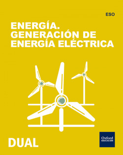 Inicia Dual Tecnología ESO. La Energía.