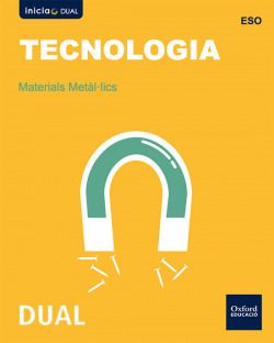 Inicia Dual Tecnología ESO. Materiales metálicos. Valenciano