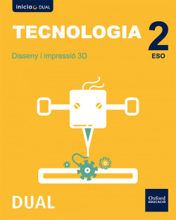 Inicia Dual Tecnología ESO. Diseño e Impresión 3D. Valencian