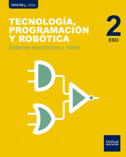 Inicia Dual Tecnología, Programación y Robótica 2.º ESO. Sis