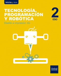 Inicia Dual Tecnología, Programación y Robótica 2.º ESO. Dis