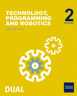 Inicia Dual Technology, Programming and Robotics 2.º ESO. Me