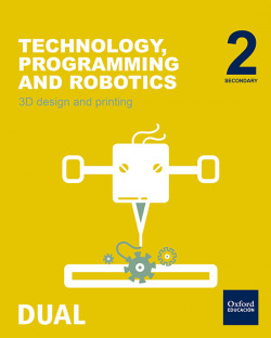 Inicia Dual Technology, Programming and Robotics 2.º ESO. 3D