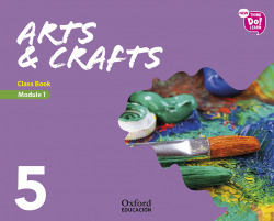 ARTS & CRAFTS MOD.1 5º.PRIM.(LIBRO MODULO)