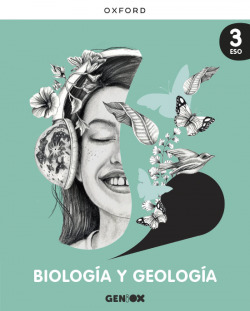 BIOLOGÍA Y GEOLOGÍA 3ºESO. GENIOX. 2022