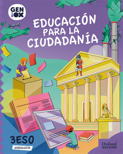 EDUCACIÓN PARA LA CIUDADANÍA 3ºESO. GENIOX. ANDALUCÍA