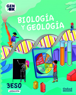 BIOLOGÍA Y GEOLOGÍA 3ºESO. GENIOX. ANDALUCÍA