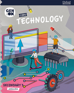 TECHNOLOGY 3ºESO. STUDENT CORE. GENIOX. ANDALUCÍA