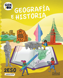 Geografía e Historia 2º ESO. GENiOX Libro del Alumno (Andalucía)