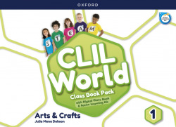 ARTS & CRAFTS 1 COURSEBOOK. CLIL WORLD 2022