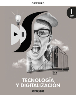 Tecnologia i Digitalització I ESO. Llibre de l'estudiant. GENiOX (Comunitat Valenciana)