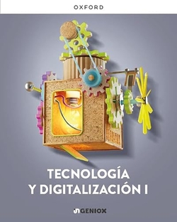 TECNOLOGÍA Y DIGITALIZACIÓN I 1ºCICLO ESO. INGENIOX 2026