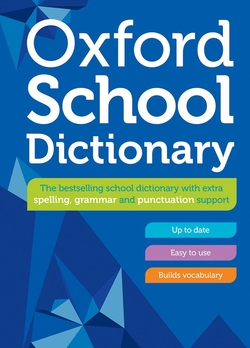 OXFORD SCHOOL DICTIONARY 2023
