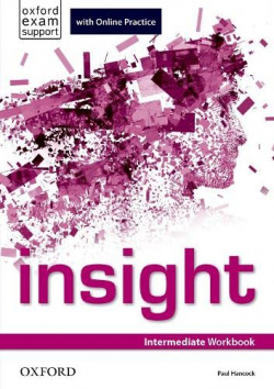 Insight Intermediate: Workbook and Online Practice Student¿s