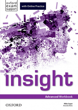 Insight Advanced: Workbook and Online Practice Student¿s Pac