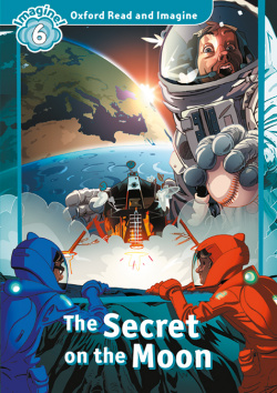 Oxford Read and Imagine 6. Secret on the Moon MP3 Pack