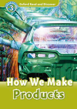 ORD 3/HOW WE MAKE PRODUCTS.(+MP3)