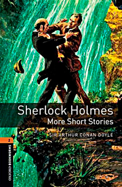 SHERLOCK HOLMES MORE SHORT STORIES