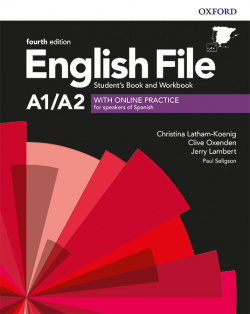 ENGLISH FILE A1 A2 ELEMENTARY STUDENT S WORKBOOK WITHOUT KEY WITH ONLINE PRACTICE FOURTH EDITION