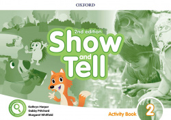 SHOW AND TELL 2 ACTIVITY BOOK SECOND EDITION