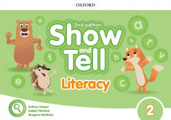 SHOW AND TELL 2 LITERACY BOOK SECOND EDITION