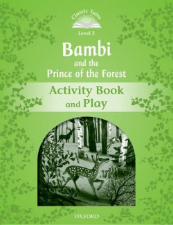 Classic Tales 3. Bambi. Activity Book
