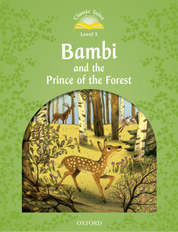 Classic Tales Level 3. Bambi Pack