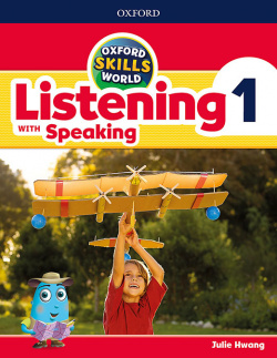 OXFORD SKILLS WORLD 1. LISTENING & SPEAKING