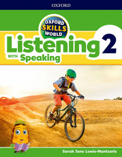 OXFORD SKILLS WORLD 2 LISTENING AND SPEAKING