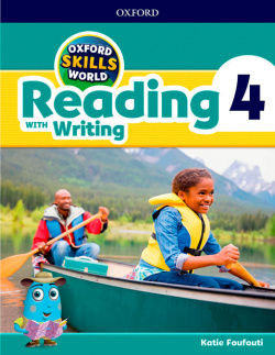OXFORD SKILLS WORLD 4. READING AND WRITING