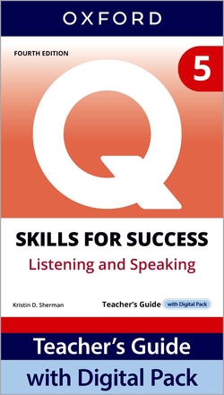 Q:SKILLS FOR SUCCESS 5 TEACHERS. LISTENING & SPEAKING