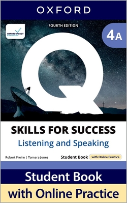 Q:SKILLS FOR SUCCESS SPLIT 4A LISTENING & SPEAKING 4A.ED