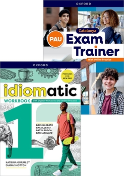 Idiomatic 1 workbook +pau exam trainer pack. Catalunya