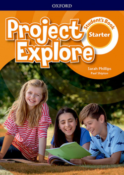 PROJECT EXPLORE STARTER STUDENT BOOK