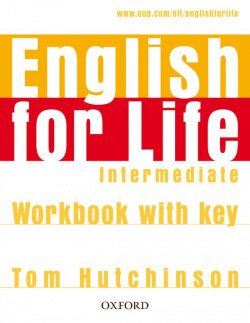 English for Life Intermediate : Workbook With Answer Key
