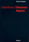 Oxford Handbooks for Lenguage Teachers: a Handbook of Classr