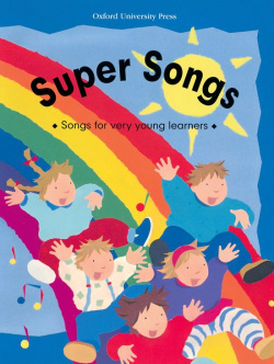 Super Songs: Songs for very young leaners