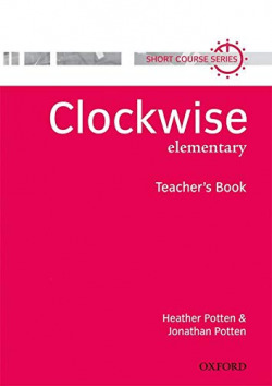 Clockwise Elementary: Teachers Book