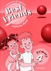 (00).BEST FRIENDS PRIMARY 4.ACTIVITY (WB/4O.PRIMARIA)