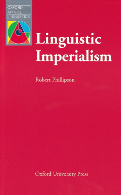 Oxford Applied Linguistics: Linguistic Imperialism