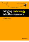 Bringing into the classroom Intermediate Class: Technology